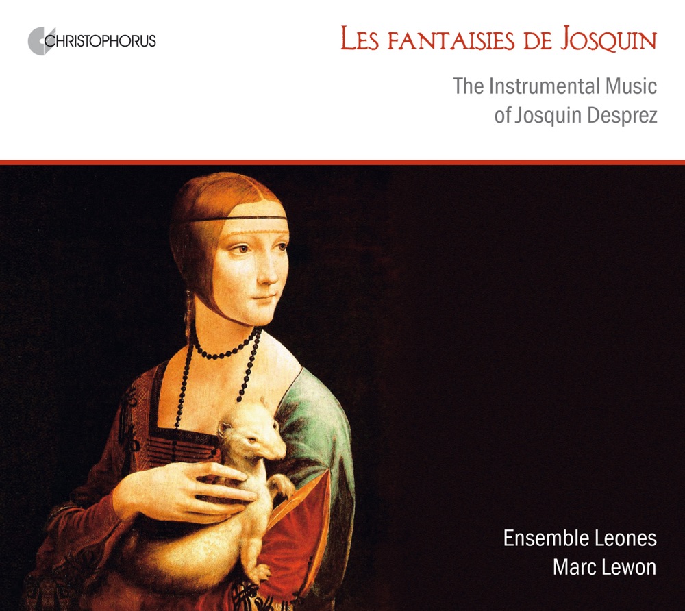 Обложка альбома «Les fantaisies de Josquin» — Marc Lewon, Ensemble Leones & Raitis Grigalis