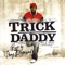 Straight Up (Featuring Young Buck) - Trick Daddy featuring Young Buck lyrics