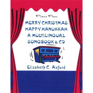 Merry Christmas Happy Hanukkah - a Multilingual Songbook and CD