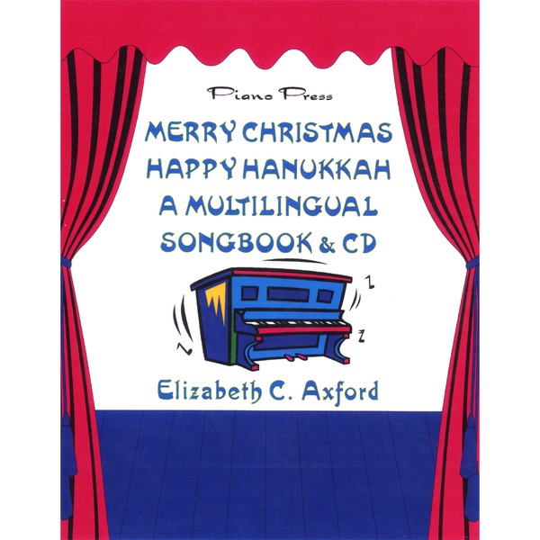 Merry Christmas Happy Hanukkah - a Multilingual Songbook and CD