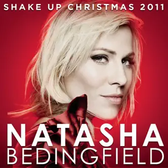 Shake Up Christmas 2011 (Official Coca-Cola Christmas Song) - Single by Natasha Bedingfield album reviews, ratings, credits