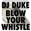 Blow Your Whistle