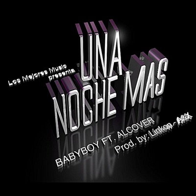 Una Noche Mas (feat. Alcover) - Single
