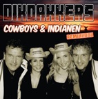 Cowboys & Indianen (Square Remix)