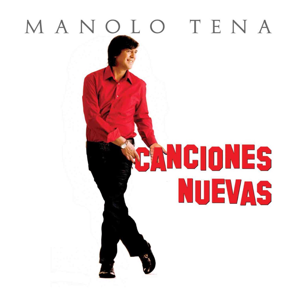 Обложка альбома «Canciones Nuevas» — Manolo Tena