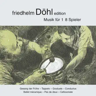 Friedhelm Dohl Edition, Vol. 13 by Christiane Edinger, Helga Storck, Klaus Storck, Ensemble Ehrhard Wetz, Kroumata Percussion Ensemble, Ensemble Bernhard Wulff, Walter Klasinc, Marga Bauml & Ulf Tischbirek album reviews, ratings, credits