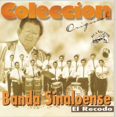 Coleccion Original: Banda Sinaloense el Recodo de Cruz Lizarraga