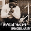 Raekwon Immobilarity