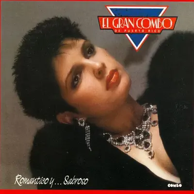 Listen to Romantico y Sabroso (Remastered) by El Gran Combo de Puerto Rico
