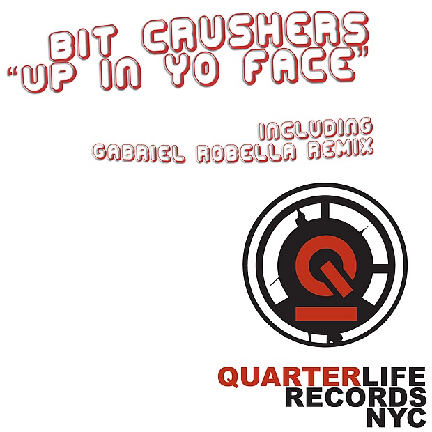Обложка альбома «Up In Yo Face - EP» — Bit Crushers