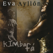 Kimba Fa - Eva Ayllón