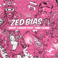 Night Lovers (feat. Sam Frank) - Zed Bias