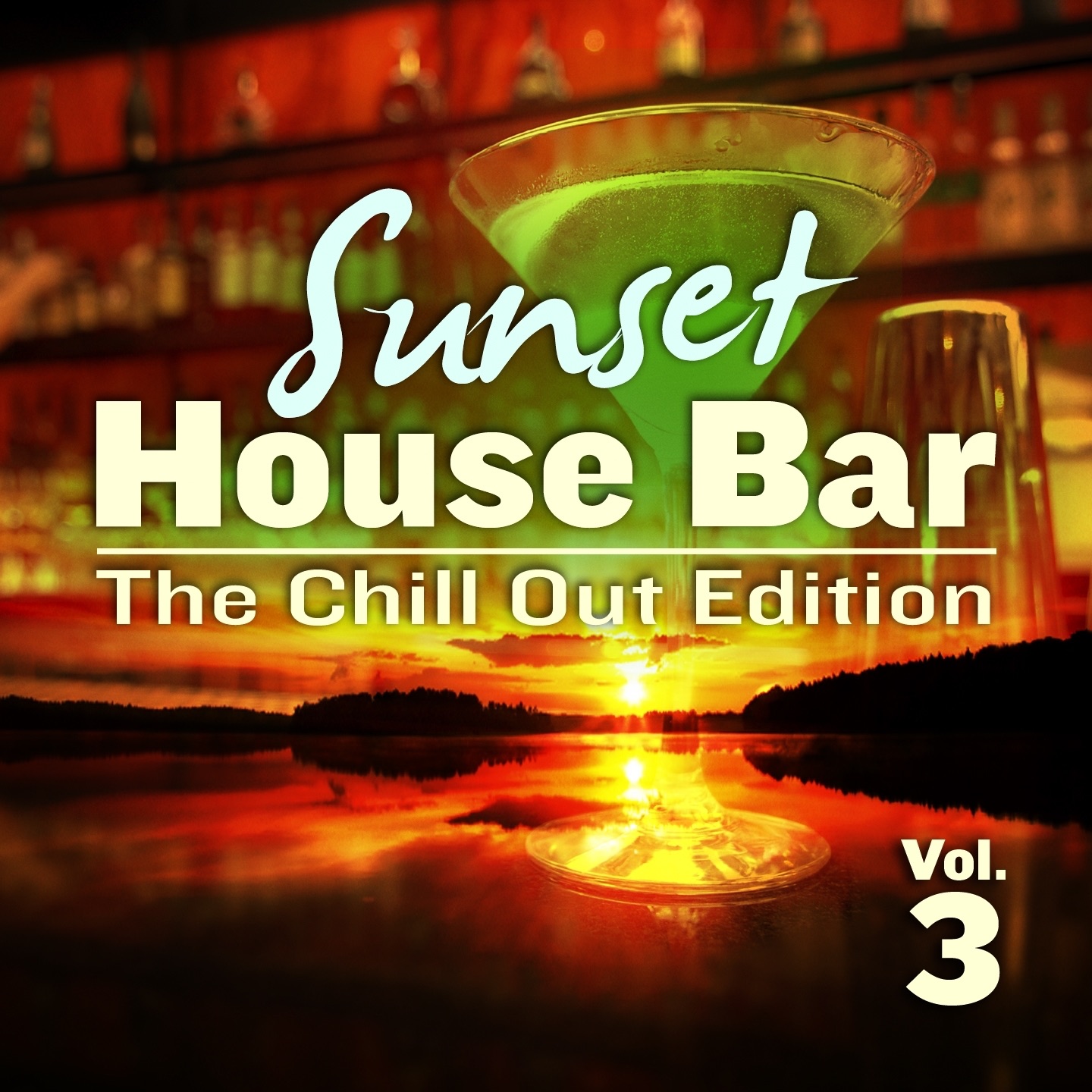 Sunset House Bar, Vol.3 (The Chill Out Edition: Del Mar Finest Lounge Releases)