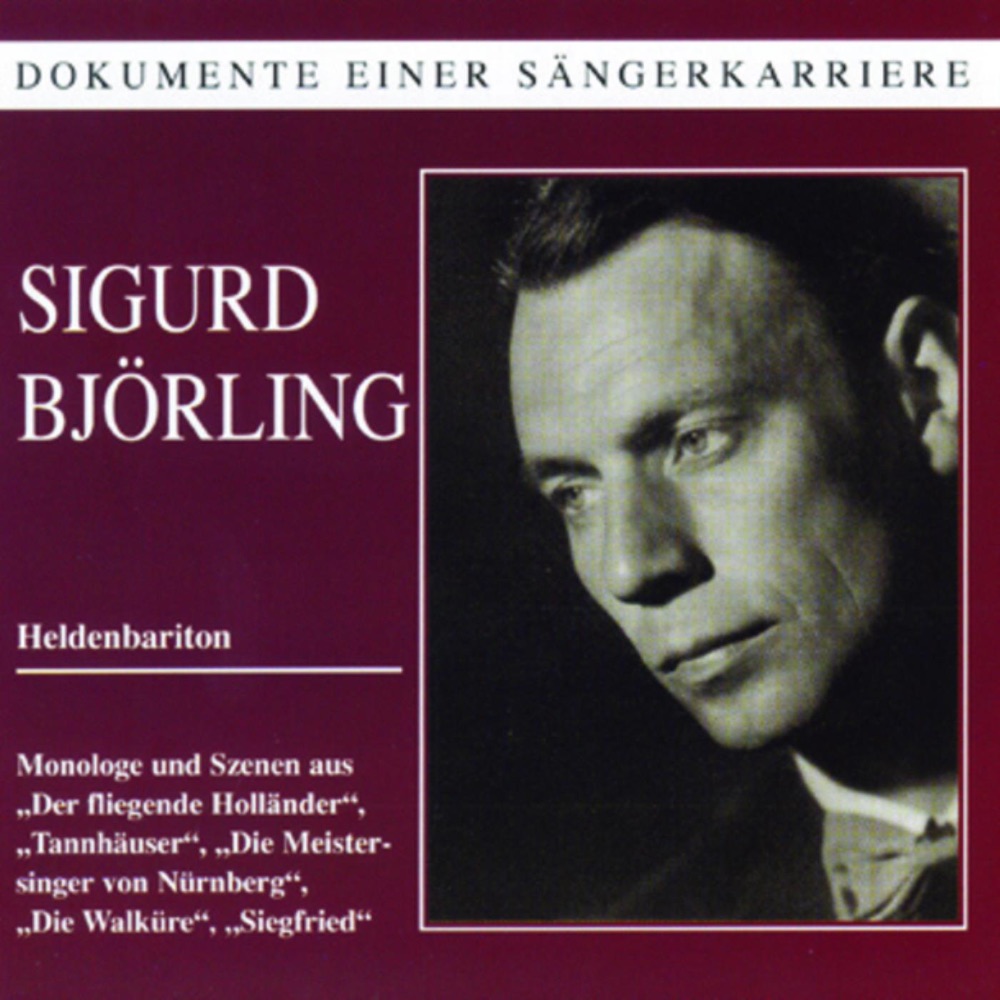 Обложка альбома «Dokumente Einer Sängerkarriere - Sigurd Björling» — Sigurd Björling