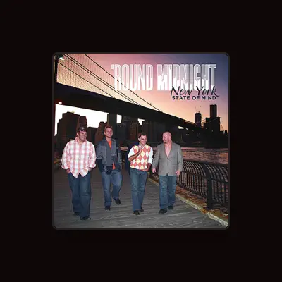 Listen to 'Round Midnight, watch music videos, read bio, see tour dates & more!