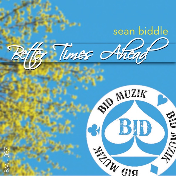 Better Times Ahead EP