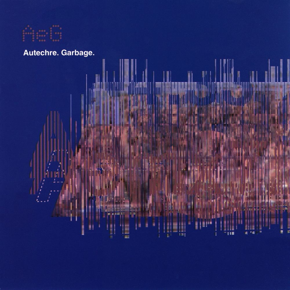 Обложка альбома «Garbage» — Autechre