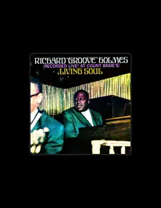 Listen to Richard "Groove" Holmes, watch music videos, read bio, see tour dates & more!