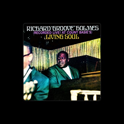Listen to Richard "Groove" Holmes, watch music videos, read bio, see tour dates & more!