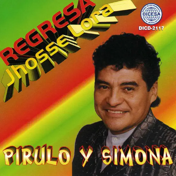 Pirulo y Simona — Jhosse Lora