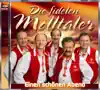 Die Fidelen Mölltaler - Die alte Lärche