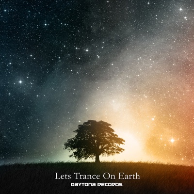 Lets Trance On Earth - EP