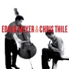 Edgar Meyer & Chris Thile