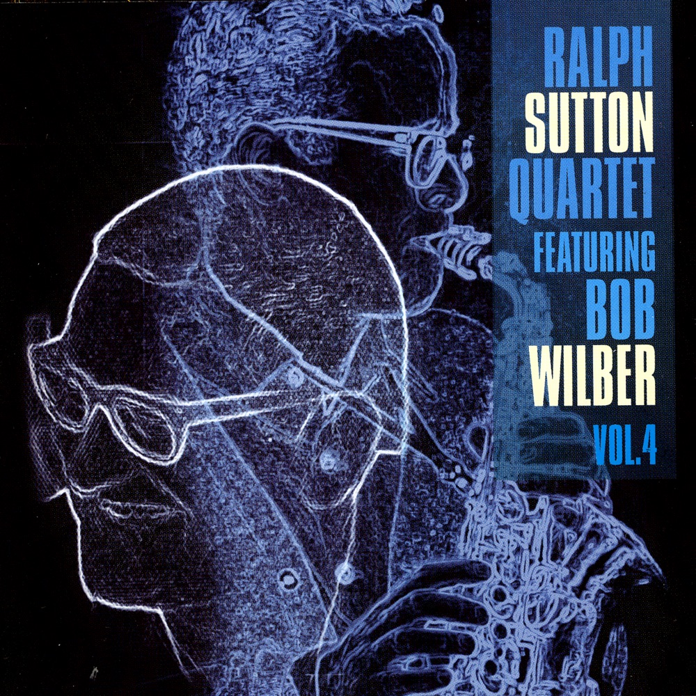 Обложка альбома «Featuring Bob Wilber Vol. 4» — Ralph Sutton