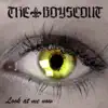 The Boyscout - Look at me now (Single Version)