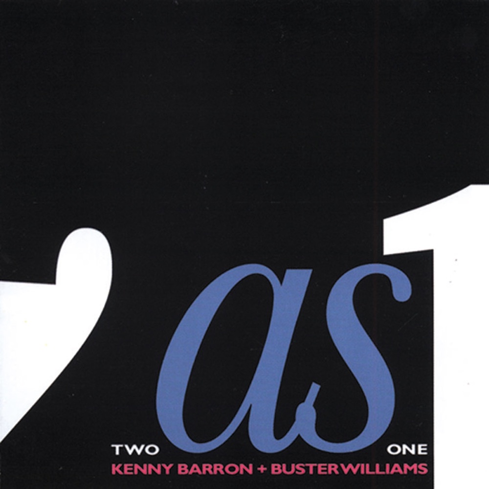 Обложка альбома «Two As One» — Kenny Barron + Buster Williams