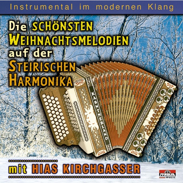Die schönsten Weihnachtsmelodien auf der steirischen Harmonika (Instrumental)