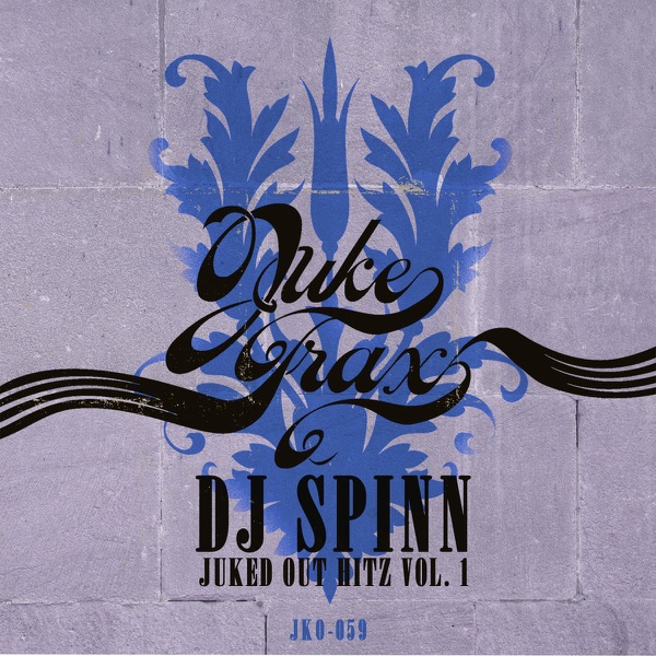 Juked Out Hitz, Vol. 1 - EP