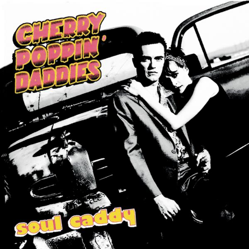 7” Cherry Poppin' Daddies The Ding Dong The Ding Dong Daddy of the D Car Line - song and lyrics by Cherry