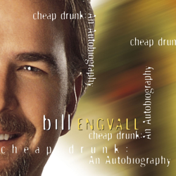 Cheap Drunk: Autobiography - Bill Engvall Cover Art
