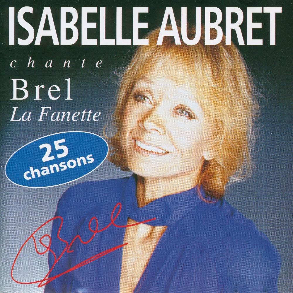 Isabelle Aubret chante Brel - Album by Isabelle Aubret - Apple Music