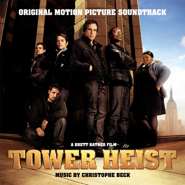 Tower Heist (Original Motion Picture Soundtrack) by Christophe Beck album cover