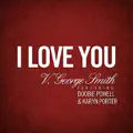 I Love You (feat. Doobie Powell & Karyn Porter)