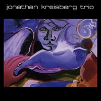 Jonathan Kreisberg Trio (1996) - Jonathan Kreisberg