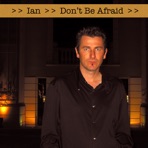 Don't Be Afraid