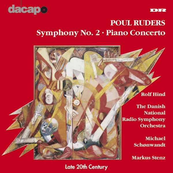 Ruders: Symphony No. 2 - Piano Concerto