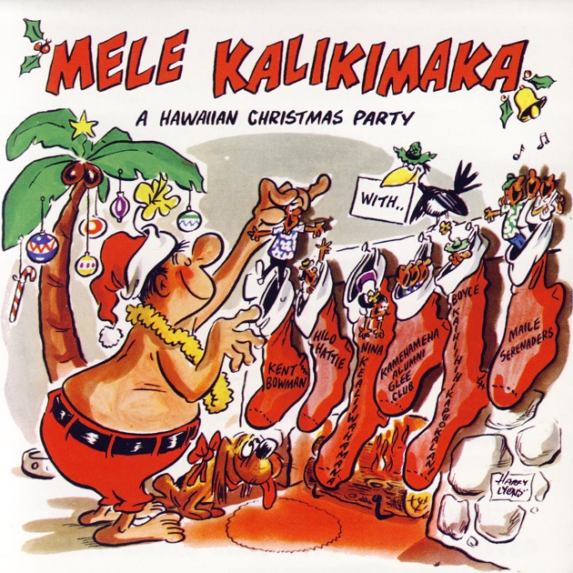 Mele Kalikimaka ハワイアン ローカル　サンタクロース Mele Kalikimaka - A Hawaiian Christmas Party - Album by Various