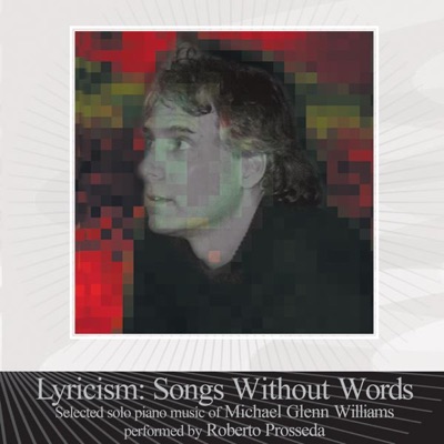 Williams: Lyricism - Songs Without Words