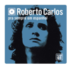 La Montaña (A Montanha) - Roberto Carlos