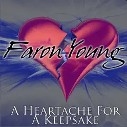 A Heartache For A Keepsake - Faron Young