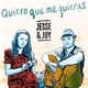 Quiero Que Me Quieras Single