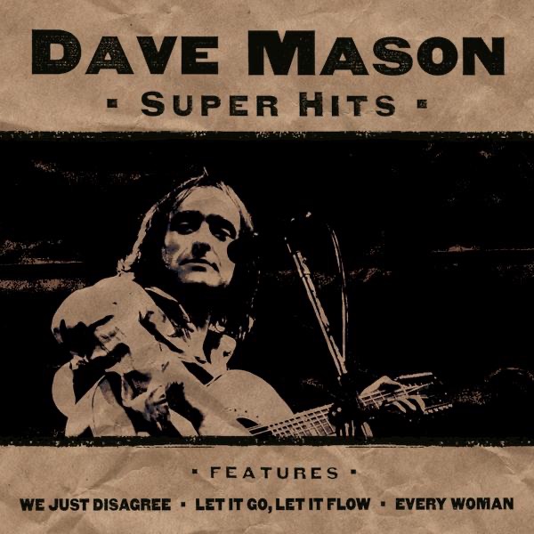 Dave Mason - デイヴ・メイスンのアルバム - Apple Music