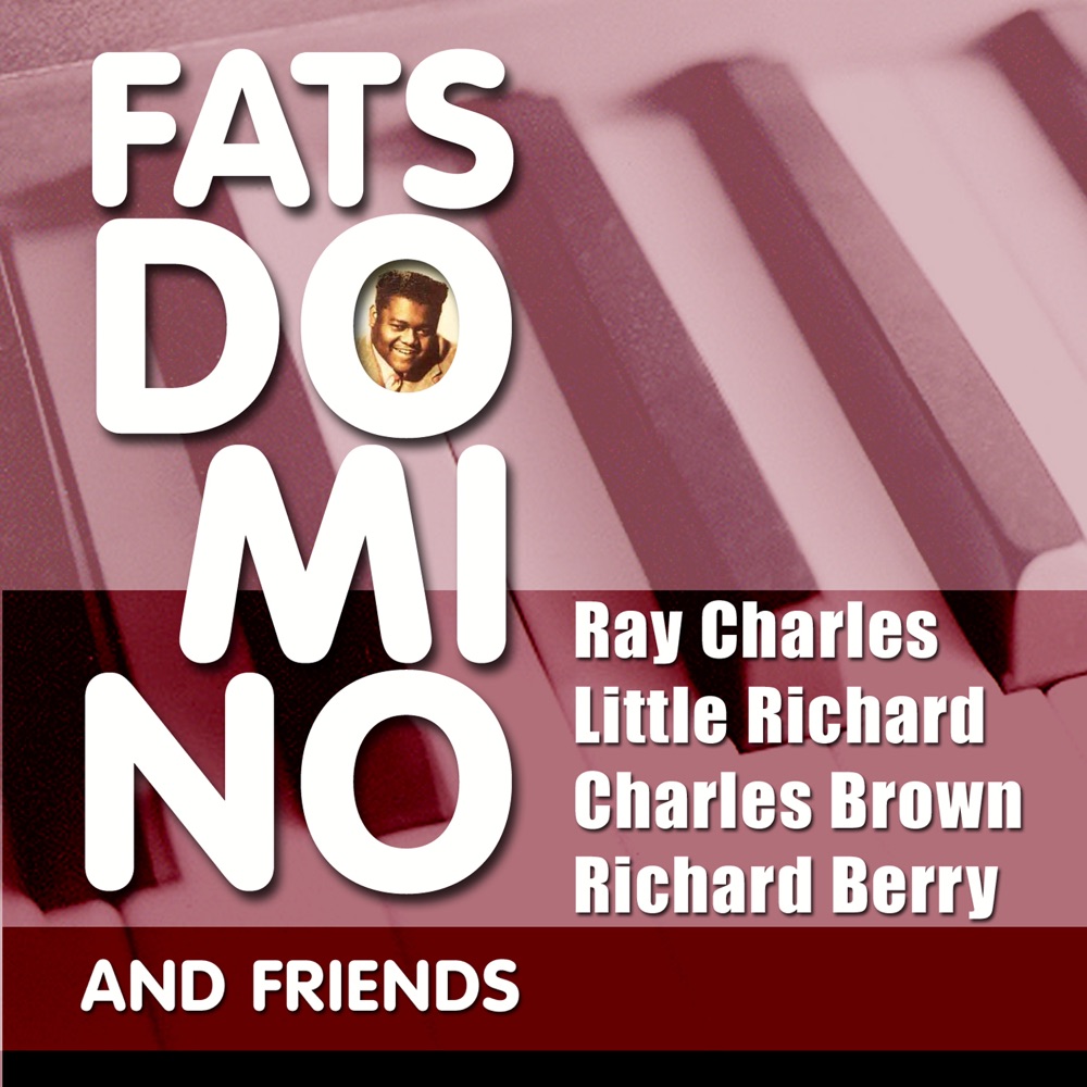 Обложка альбома «Fats Domino & Friends» — Fats Domino
