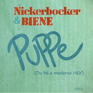 Puppe (Du bist a moderne Hex`) 2011 - Single
