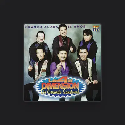 Listen to La 4a Dimension de Gerardo Sandoval, watch music videos, read bio, see tour dates & more!