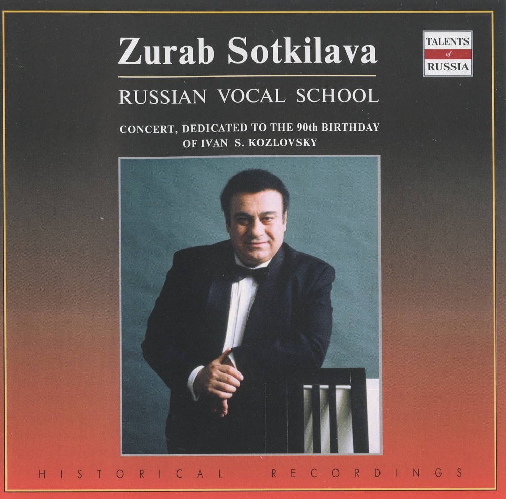 Обложка альбома «Russian Vocal School (Concert, Dedicated to the 90th Birthday of Ivan S. Kozlovksy): Zurab Sotkilava» — Zurab Sotkilava, All-Union Radio and Television Academic Russian Folk Instruments Orchestra & Nikolai Nekrasov
